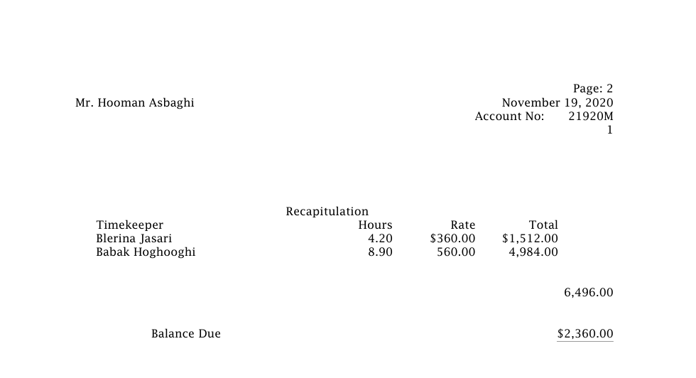 Hoghooghi 8.90 hours at $560. Balance due $2,360.