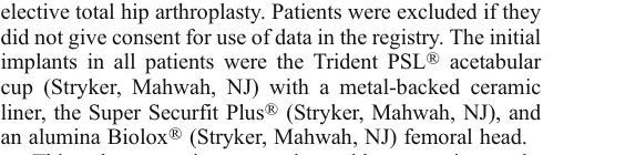 Same paper — methods: Trident PSL cup, Super Secur-Fit Plus stem, alumina Biolox head. All Stryker.