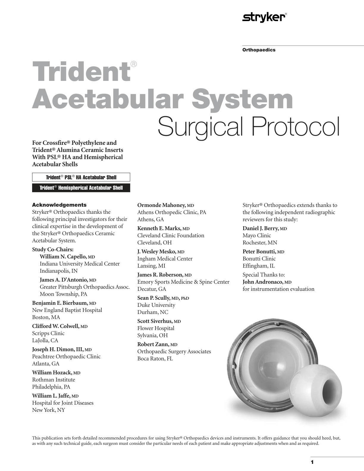 Colwell named on a Stryker Trident investigator list