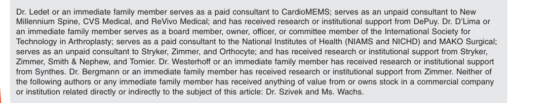 Same article — D’Lima: unpaid consultant to Stryker, Zimmer, and Orthocyte; research support from Stryker.