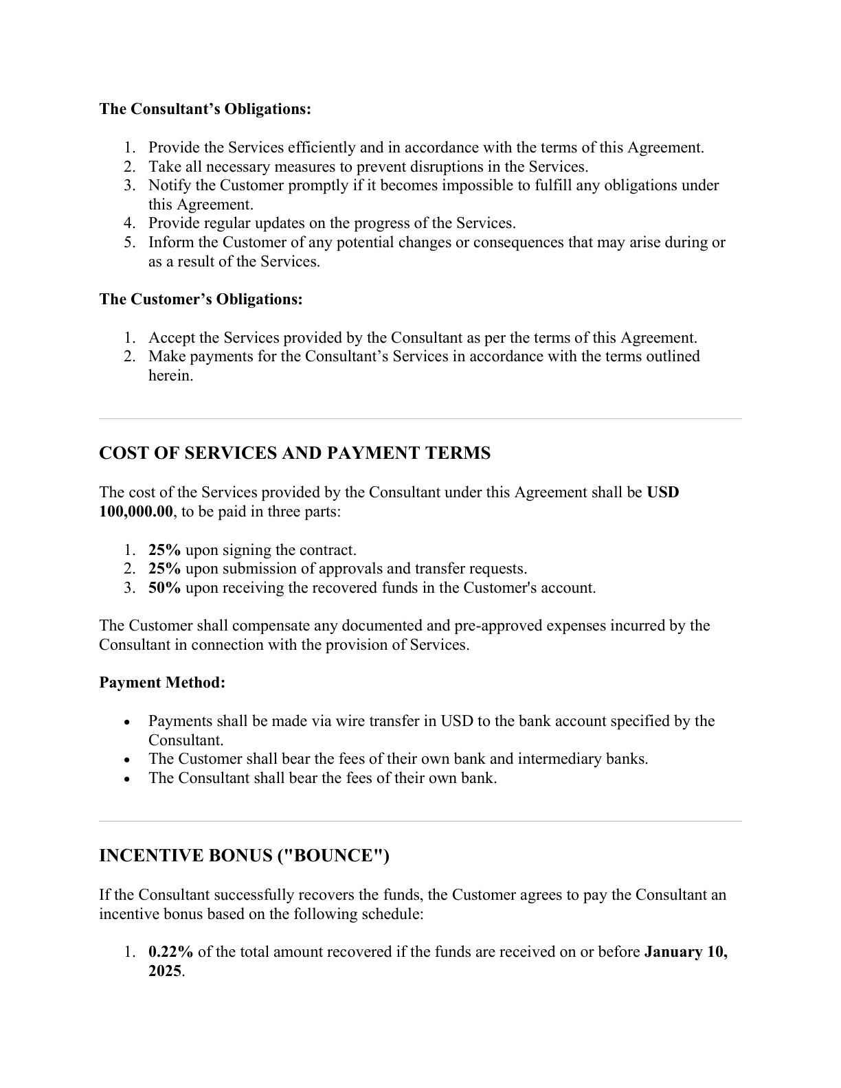 USD 100,000 in three parts — 25 / 25 / 50, plus a 0.22% bonus if recovered by 10 January 2025