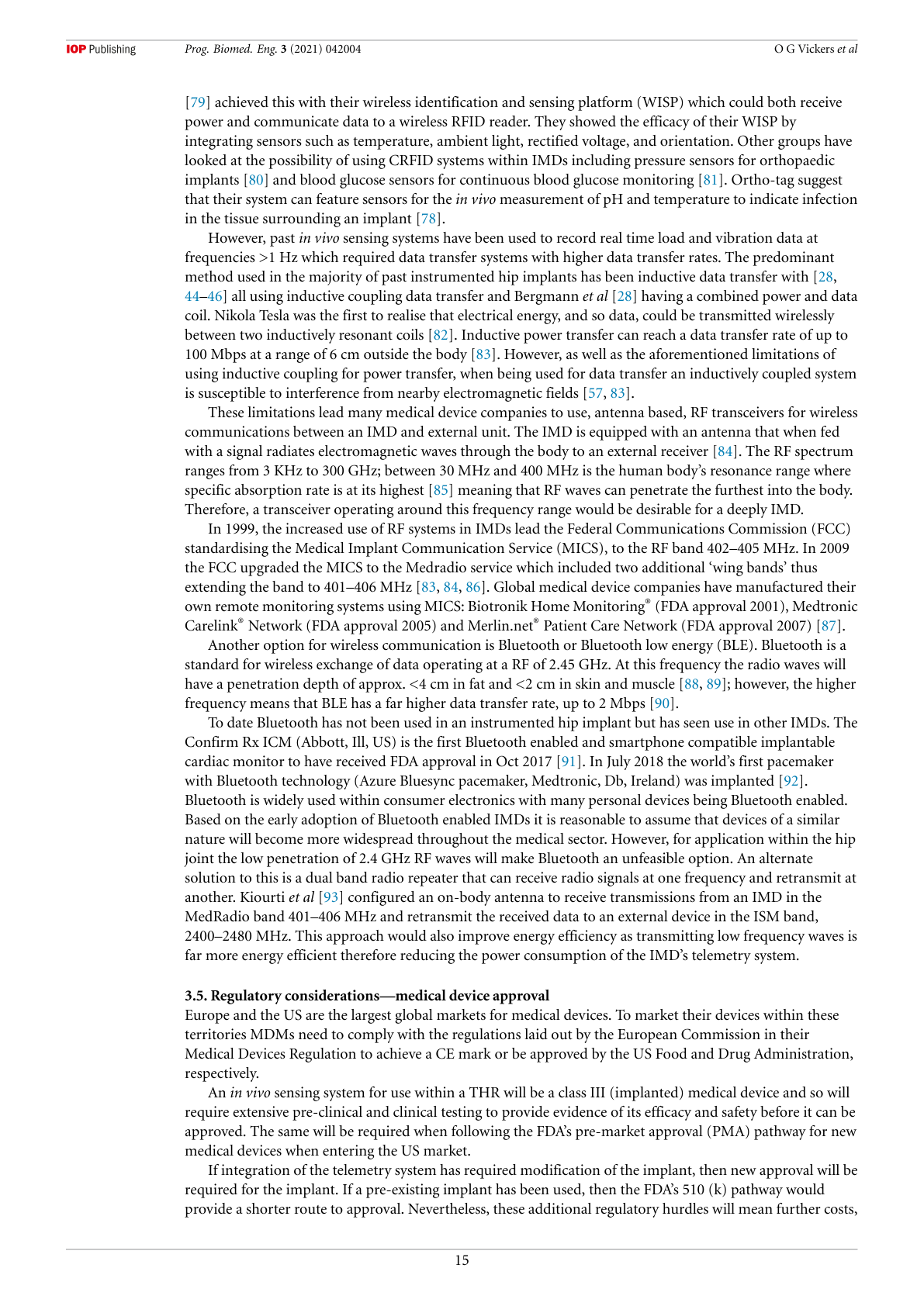 Same review — RF 30–400 MHz for deep implants. Bluetooth, it says, had not been used in an instrumented hip.